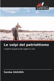 Le volpi del patriottismo