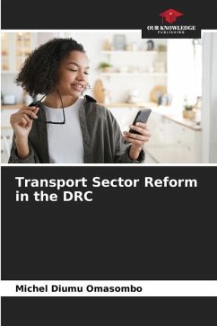 Transport Sector Reform in the DRC - Diumu Omasombo, Michel