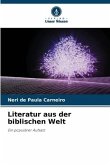 Literatur aus der biblischen Welt