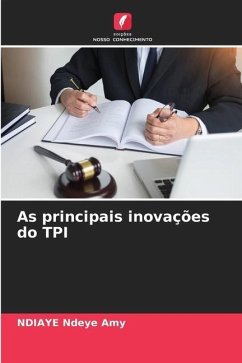 As principais inovações do TPI - Ndeye Amy, NDIAYE