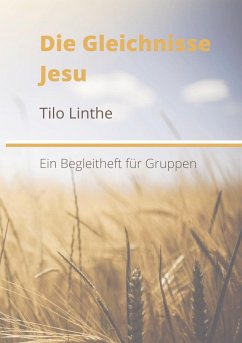 Die Gleichnisse Jesu - Linthe, Tilo