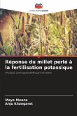 Réponse du millet perlé à la fertilisation potassique