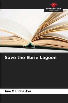 Save the Ebrié Lagoon - Aka, Ane Maurice