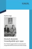 Deutsch-deutsche Umweltpolitik 1970-1990
