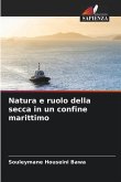 Natura e ruolo della secca in un confine marittimo