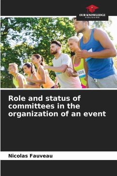 Role and status of committees in the organization of an event - Fauveau, Nicolas