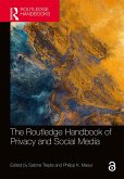 The Routledge Handbook of Privacy and Social Media (eBook, PDF)
