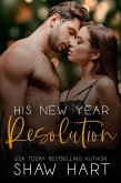 His New Year Resolution (Happily Ever Holiday) (eBook, ePUB)
