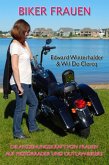 Biker Frauen: Die Anziehungskraft Von Frauen Auf Motorräder Und Outlaw-Bikers (eBook, ePUB)
