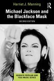 Michael Jackson and the Blackface Mask (eBook, PDF)