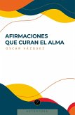 Afirmaciones que curan el alma (eBook, ePUB)