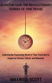 Quantum Leap: The Revolutionary Science of Time Travel (eBook, ePUB)