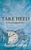 Take Heed (eBook, ePUB)