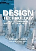 Design Technology in Contemporary Architectural Practice (eBook, ePUB)
