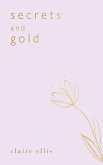 Secrets and Gold (eBook, ePUB)