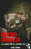 Imperio Grimaldi: La lucha por el legado (eBook, ePUB)