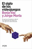 El siglo de los videojuegos (eBook, ePUB)