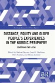 Distance, Equity and Older People's Experiences in the Nordic Periphery (eBook, PDF)