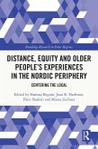Distance, Equity and Older People's Experiences in the Nordic Periphery (eBook, PDF)