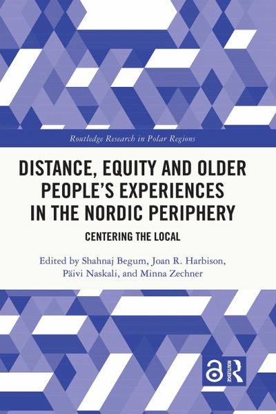 Distance, Equity and Older People's Experiences in the Nordic Periphery (eBook, PDF)