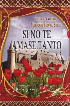 Cover Si no te amase tanto (eBook, ePUB)