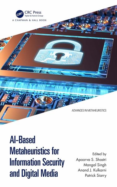 AI-Based Metaheuristics for Information Security and Digital Media (eBook, PDF) AI-Based Metaheuristics for Information Security and Digital Media (eBook, PDF)