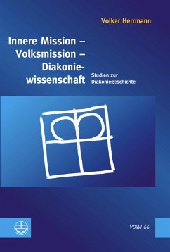 Innere Mission - Volksmission - Diakoniewissenschaft (eBook, PDF) - Herrmann (+), Volker