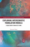 Exploring Intersemiotic Translation Models (eBook, PDF)