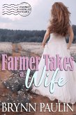 Farmer Takes a Wife (eBook, ePUB)