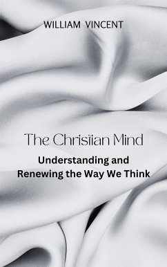 The Christian Mind (eBook, ePUB) - Vincent, William