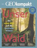 GEO kompakt 72/2022 - Unser Wald (eBook, PDF)
