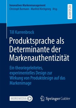 Produktsprache als Determinante der Markenauthentizität - Karrenbrock, Till