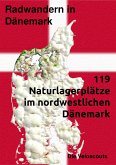 119 Naturlagerplätze im nordwestlichen Nord-Dänemark (eBook, ePUB)