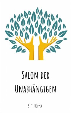 Salon der Unabhängigen (eBook, ePUB) - Hopper, S. T.