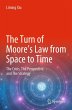 The Turn of Moore's Law from Space to... - Bild 1