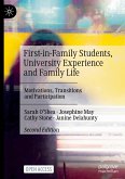 First-in-Family Students, University Experience and Family Life