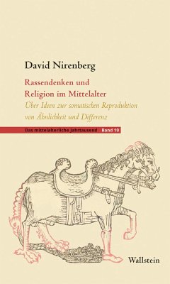 Rassendenken und Religion im Mittelalter - Nirenberg, David