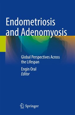 Endometriosis and Adenomyosis