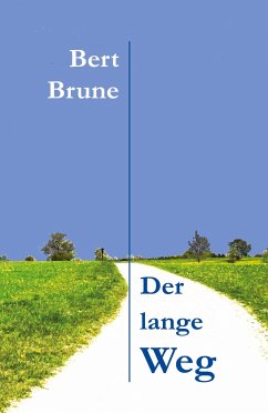 Der lange Weg - Brune, Bert