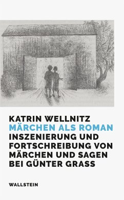 Märchen als Roman - Wellnitz, Katrin
