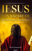 Jesus von Nazareth - Die Wahrheit wird euch befreien