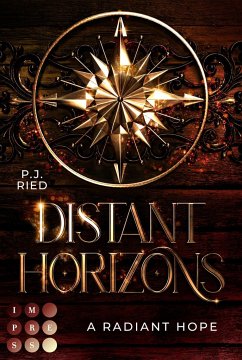 Distant Horizons 2: A Radiant Hope - Ried, P. J.