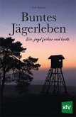Buntes Jägerleben