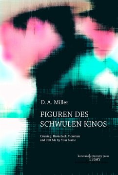 Figuren des schwulen Kinos - Miller, D. A.