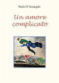 Un amore complicato (eBook, ePUB)