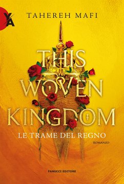 This Woven Kingdom – Le trame del regno (eBook, ePUB) - Mafi, Tahereh