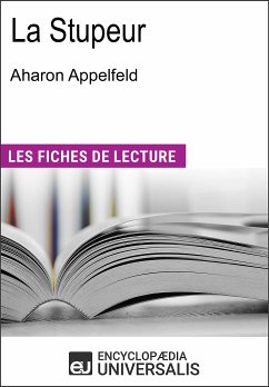 La Stupeur d'Aharon Appelfeld (eBook, ePUB) - Encyclopaedia Universalis