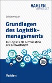 Grundlagen des Logistikmanagements (eBook, PDF)