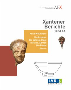 Xantener Berichte Band 44 - Willmitzer, Alice