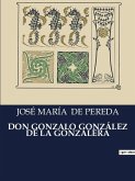 DON GONZALO GONZÁLEZ DE LA GONZALERA